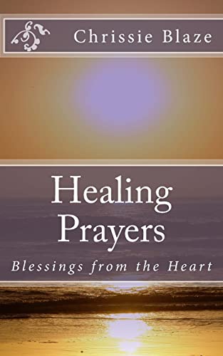 Stock image for Healing Prayers: Blessings from the Heart for sale by THE SAINT BOOKSTORE