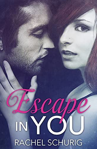 Stock image for Escape In You for sale by THE SAINT BOOKSTORE