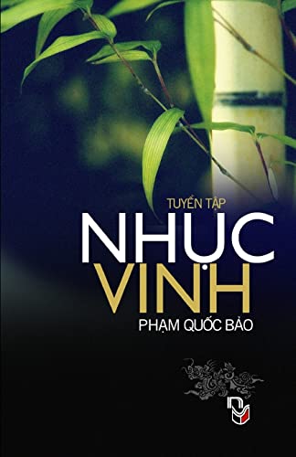 Beispielbild fr Nhuc Vinh: Tap Ghi Pham Quoc Bao zum Verkauf von THE SAINT BOOKSTORE