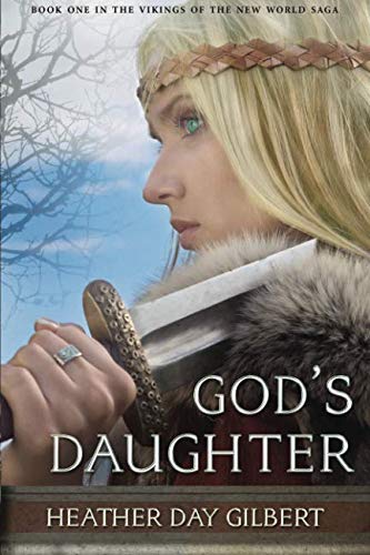 9781492880417: God's Daughter: Volume 1 (Vikings of the New World Saga)