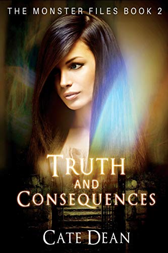 9781492883043: Truth and Consequences: The Monster Files Book 2: Volume 2