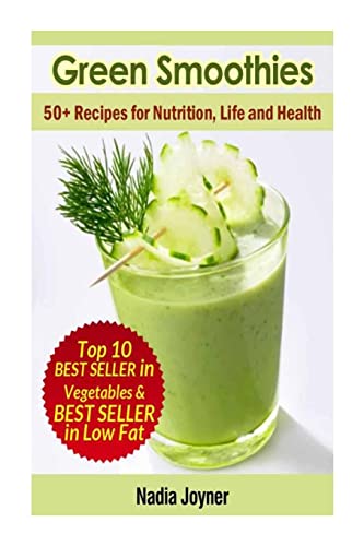 9781492886761: Green Smoothies. 50+ Recipes for Nutrition, Life and Health