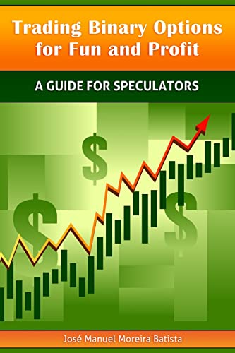 Stock image for Trading Binary Options for Fun and Profit: A Guide for Speculators for sale by HPB-Red