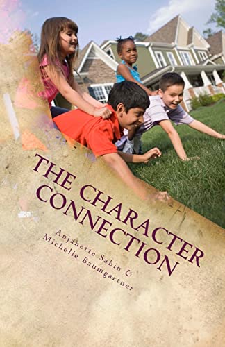 9781492890386: The Character Connection: inspiring children to do what is right