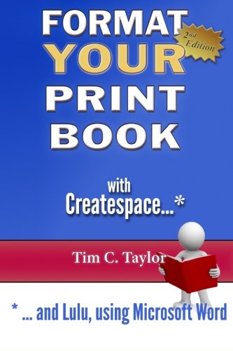 Imagen de archivo de Format YOUR Print Book with Createspace a la venta por Half Price Books Inc.