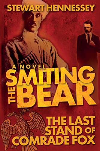 9781492893738: Smiting the Bear: The Last Stand of Comrade Fox