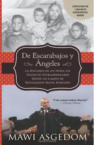 9781492893950: De Escarabajos y ngeles: La Historia de un Nio; un Trayecto Extraordinario Desde un Campo de Refugiados Hasta Harvard (Spanish Edition)