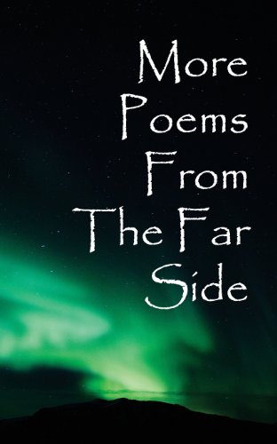 Beispielbild fr More Poems From The Far Side zum Verkauf von Revaluation Books