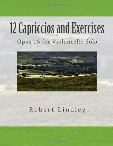 Beispielbild fr 12 Capriccios and Exercises: Opus 15 for Violoncello Solo zum Verkauf von Revaluation Books