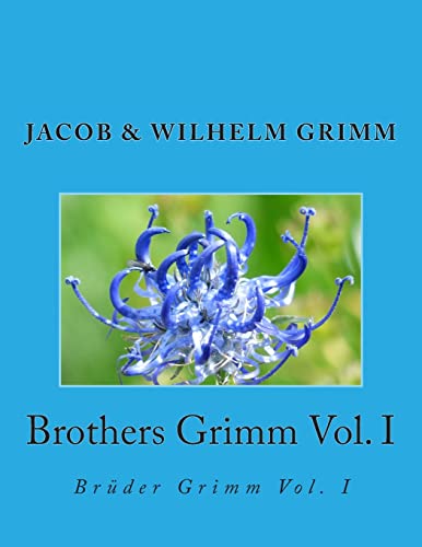 9781492900962: Brothers Grimm Vol. I: Brder Grimm Vol. I