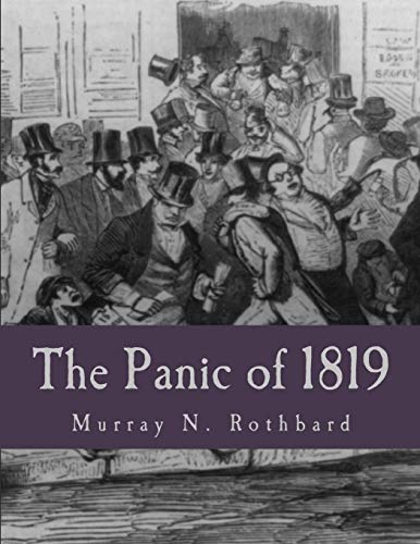 9781492902942: The Panic of 1819 (Large Print Edition): Reactions and Policies
