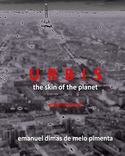Stock image for URBIS - The Skin of the Planet: Volume Three for sale by Lucky's Textbooks