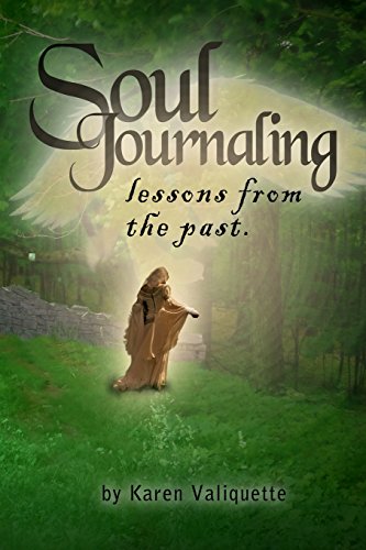 9781492906438: Soul Journaling - Lessons from the Past.