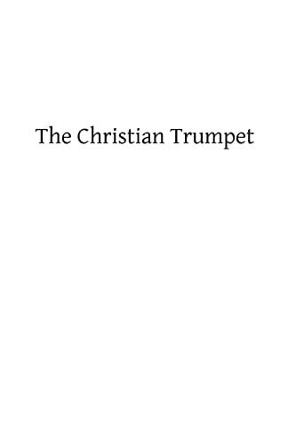 Stock image for The Christian Trumpet for sale by ThriftBooks-Atlanta