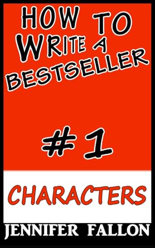 9781492912774: How to write a bestseller: Characterization