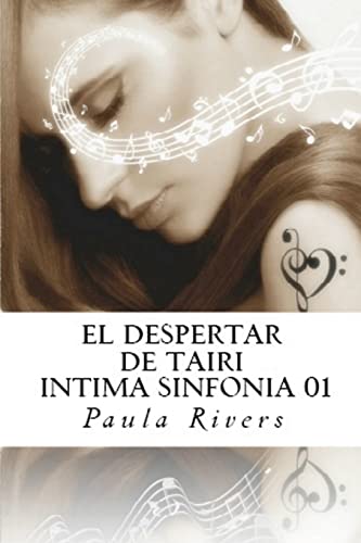 Imagen de archivo de El Despertar de Tairi (Initma Sinfonia 01): El Despertar de Tairi (Intima Sinfonia) a la venta por THE SAINT BOOKSTORE