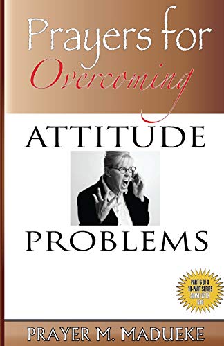 Stock image for Prayers for Overcoming Attitude Problems (ALONE WITH GOD) for sale by SecondSale