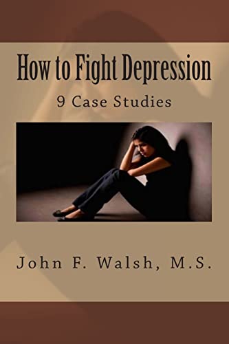 Stock image for How to Fight Depression: 9 Case Studies for sale by austin books and more