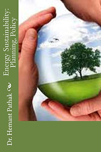 Stock image for Energy Sustainability: Planning, Policy for sale by THE SAINT BOOKSTORE