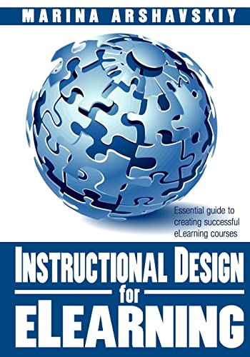 Stock image for Instructional Design for ELearning: Essential guide to creating successful eLearning courses for sale by Goodwill of Colorado