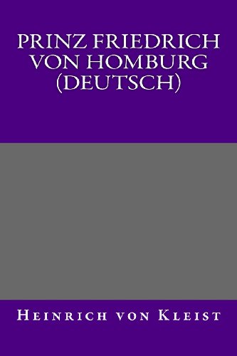 9781492923275: Prinz Friedrich von Homburg (Deutsch) (German Edition)