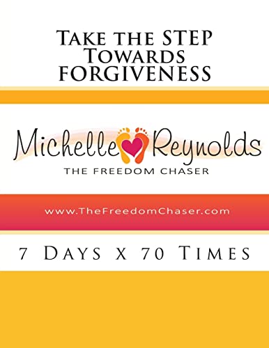 Stock image for Take the STEP Towards Forgiveness: 7 Days x 70 Times for sale by THE SAINT BOOKSTORE