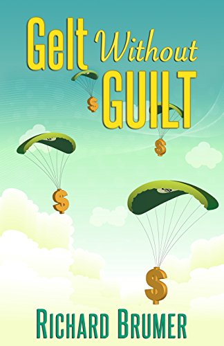 9781492932628: Gelt Without Guilt: A novella