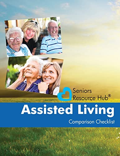 Stock image for Assisted Living Comparison Checklist: A Tool for Use When Making an Assisted Living Decision for sale by THE SAINT BOOKSTORE
