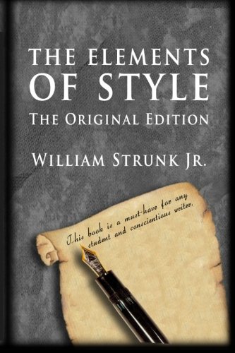 Stock image for The Elements of Style: The Original Edition for sale by WorldofBooks