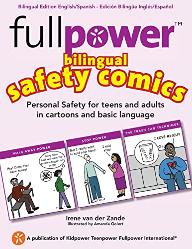Imagen de archivo de Fullpower Bilingual Safety Comics in English and Spanish: Personal Safety for Teens and Adults in Cartoons and Basic Language (Spanish Edition) a la venta por Save With Sam