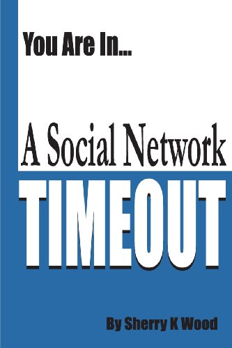 9781492936510: You Are In... A Social Network TIMEOUT: This is now your 'better thought process' journal