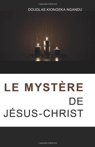 9781492937012: Le Mystre de Jsus-Christ