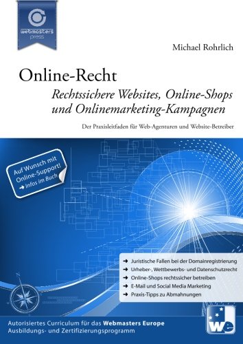 Beispielbild fr Online-Recht: Rechtssichere Websites, Online-Shops und Onlinemarketing-Kampagnen zum Verkauf von medimops