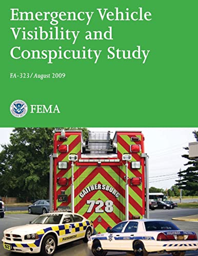 Beispielbild fr Emergency Vehicle Visibility and Conspicuity Study (U.S. Fire Administration) zum Verkauf von Lucky's Textbooks