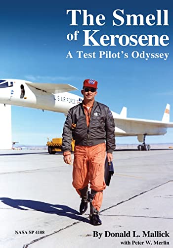 Imagen de archivo de The Smell of Kerosene: A Test Pilot's Odyssey a la venta por ThriftBooks-Atlanta
