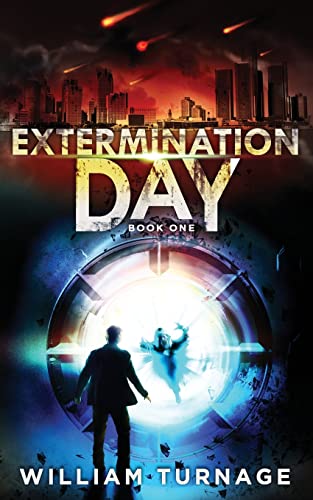 9781492946731: Extermination Day: (A Post Apocalyptic Thriller): Volume 1 [Idioma Ingls]