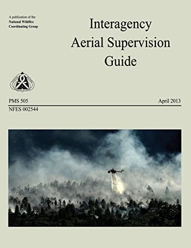 Stock image for Interagency Aerial Supervision Guide for sale by THE SAINT BOOKSTORE