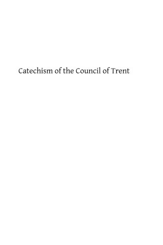 9781492954644: Catechism of the Council of Trent