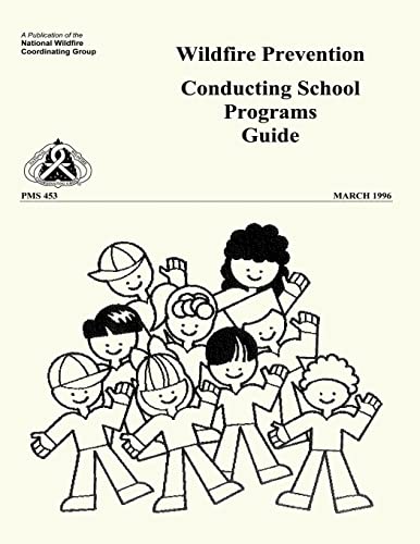 Stock image for Wildfire Prevention: Conducting School Programs Guide for sale by THE SAINT BOOKSTORE