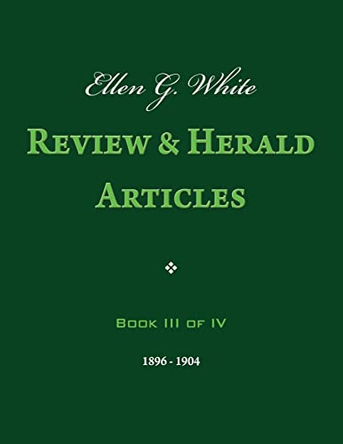 Beispielbild fr Ellen G. White Review & Herald Articles, Book III of IV zum Verkauf von Lucky's Textbooks