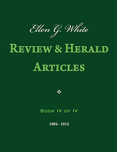 Beispielbild fr Ellen G. White Review & Herald Articles, Book IV of IV zum Verkauf von Lucky's Textbooks