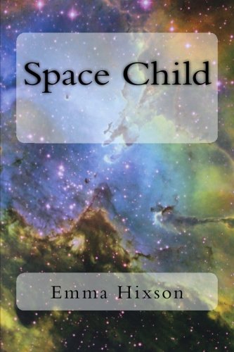 9781492957911: Space Child