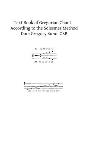 9781492960850: Text Book of Gregorian Chant: According to the Solesmes Method