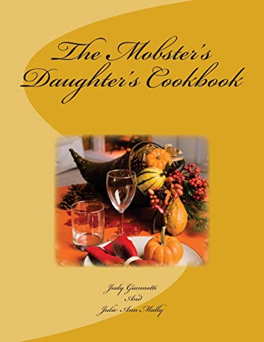 Stock image for The Mobster's Daughter's Cookbook for sale by California Books