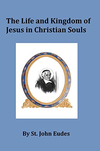 9781492963448: The Life and Kingdom of Jesus in Christian Souls