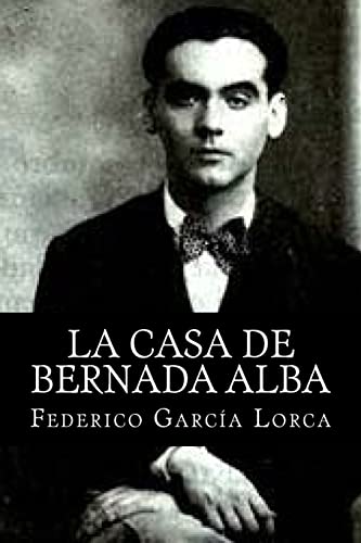 9781492977520: La Casa de Bernada Alba (Spanish Edition)