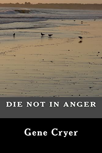 Imagen de archivo de Die Not in Anger a la venta por THE SAINT BOOKSTORE