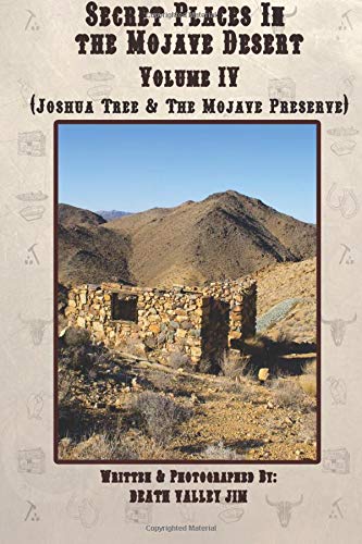 Beispielbild fr Secret Places in the Mojave Desert, Vol. IV: Joshua Tree & The Mojave Preserve zum Verkauf von HPB-Diamond