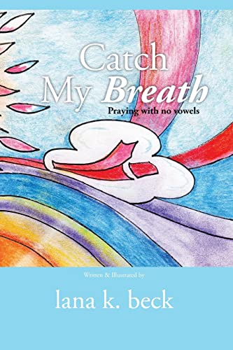 9781492986577: Catch My Breath: praying with no vowels