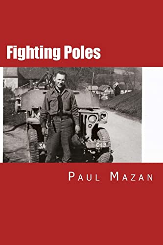 9781492990314: Fighting Poles: We Do Not Ask For Freedom, We Fight